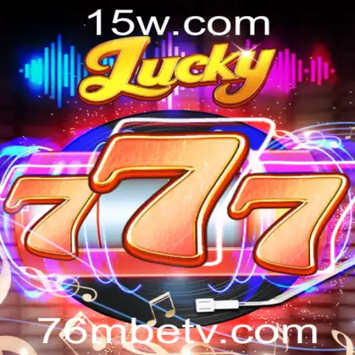 Explorando o Jogo de Azar Lucky777 e o Mecanismo 76mbet