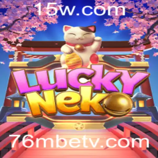 LuckyNeko: Descubra o Fascinante Mundo do Jogo Popular '76mbet'